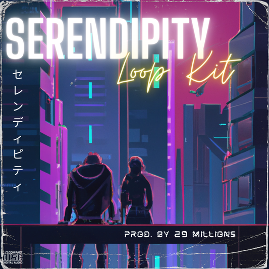 29 Millions - Serendipity R&B Loop Kit (Bryson Tiller, The Weeknd, PARTYNEXTDOOR)